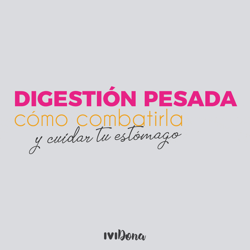 Digestión Pesada